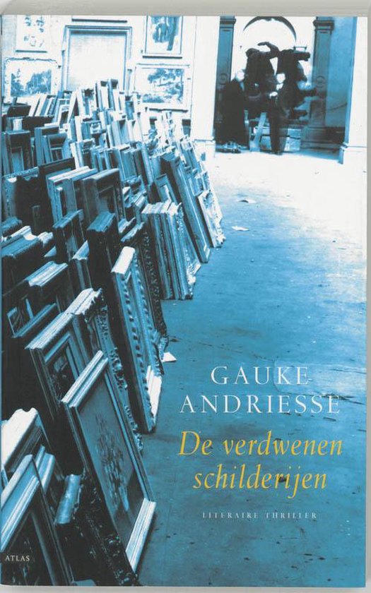 Cover van het boek 'De verdwenen schilderijen' van G. Andriesse