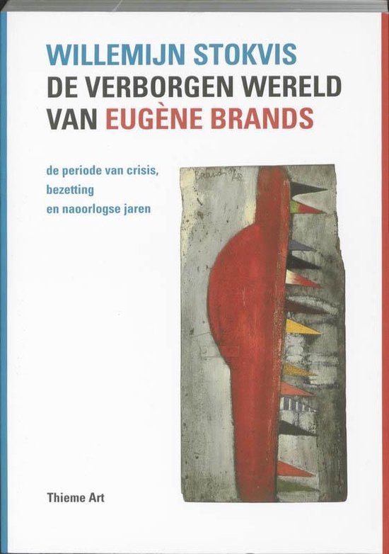 Cover van het boek 'De verborgen wereld van Eugene Brands' van W. Stokvis