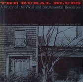 Rural Blues: A Study of the Vocal and Instrumental Resources