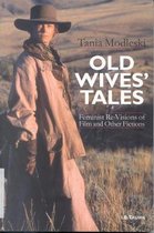 Old Wives' Tales and Other Women's Stories