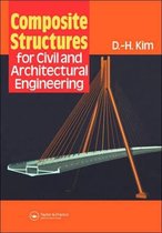 Structural Engineering: Mechanics and Design- Composite Structures for Civil and Architectural Engineering