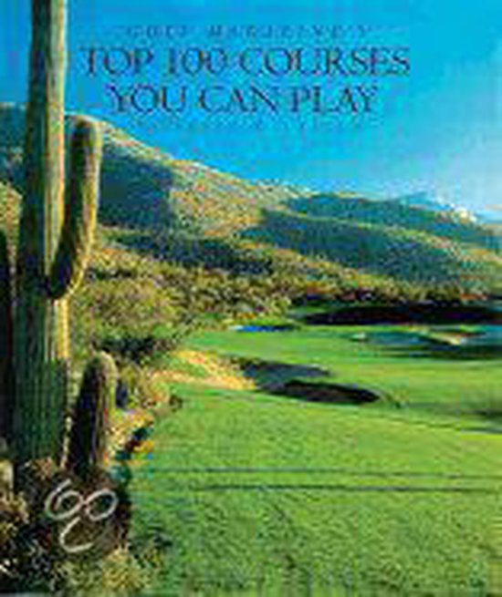 Top 100 Courses You Can Play, Brian Mccallen 9780810982260 Boeken