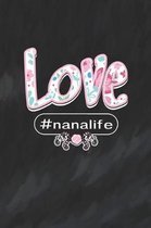 Love #nanalife