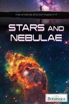 The Universe and Our Place in It - Stars and Nebulae