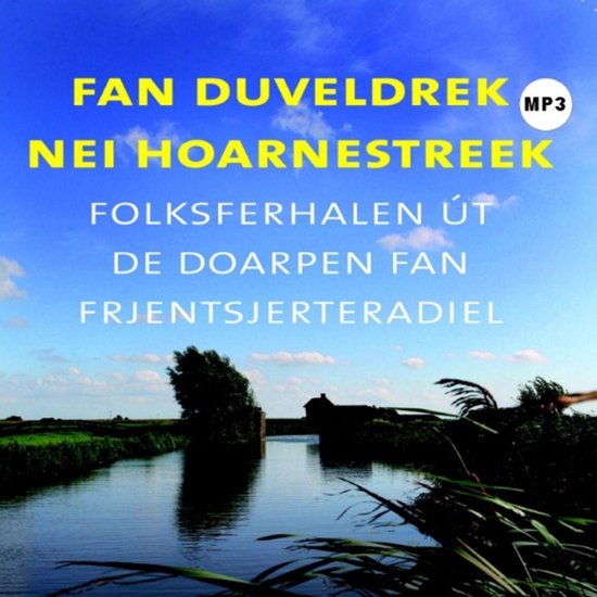 Fan Duveldrek nei Hoarnestreek - cover