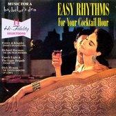 Music For A Bachelor's Den Vol. 4: Easy Rhythms...