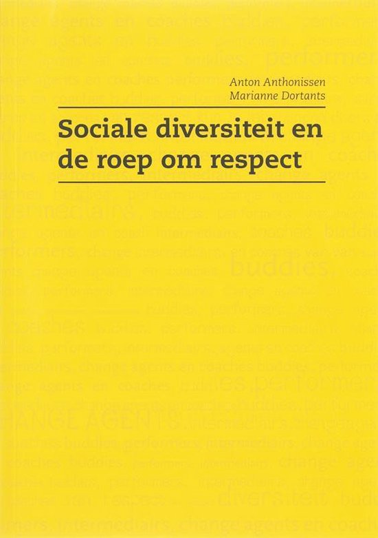 Cover van het boek 'Sociale diversiteit en de roep om respect / druk 1' van M. Dortants en A. Anthonissen