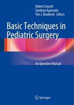 Basic Techniques in Pediatric Surgery
