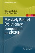 Natural Computing Series - Massively Parallel Evolutionary Computation on GPGPUs