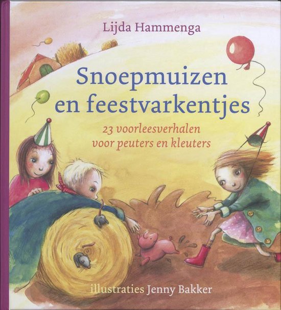Cover van het boek 'Snoepmuizen en feestvarkentjes' van Lijda Hammenga en Lijda Hammenga