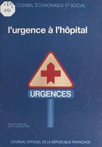 L'Urgence à l'hôpital