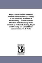 Report on the United States and Mexican Boundary Survey