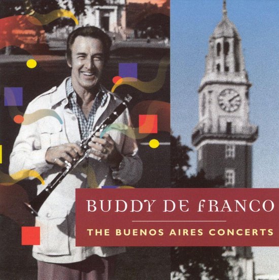 Buenos Aires Concerts, Buddy Defranco CD (album) Muziek