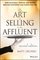 The Art of Selling to the Affluent