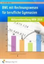 BWL mit Rechnungswesen und Controlling für Berufliche Gymnasien. Nordrhein-Westfalen