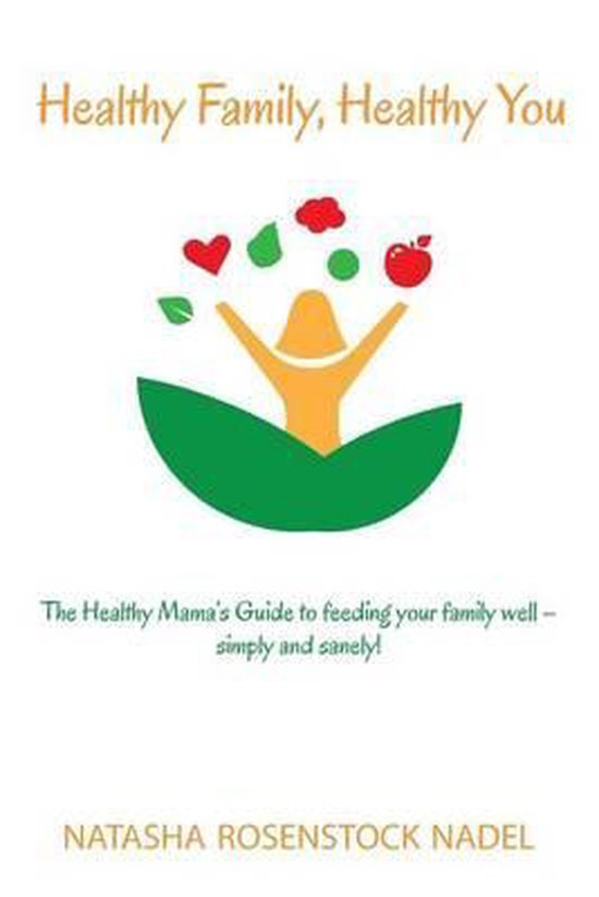 Heatlhy Family, Healthy You- Healthy Family, Healthy You - cover