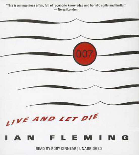 Couverture du livre avec un cercle rouge marqué '007' et le titre 'LIVE AND LET DIE' par Ian Fleming.