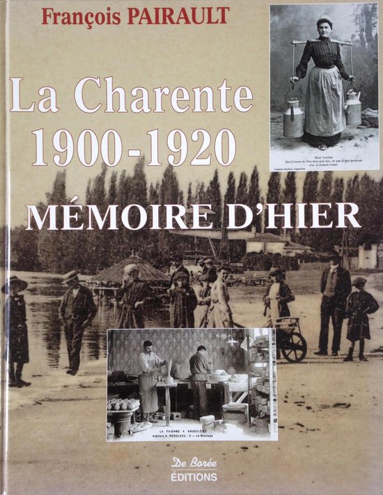 La Charente 1900 - 1920 Memoire d'Hier - cover