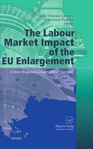 AIEL Series in Labour Economics - The Labour Market Impact of the EU Enlargement