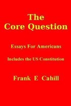 The Core Question