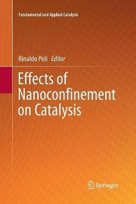 Fundamental and Applied Catalysis- Effects of Nanoconﬁneme ... - cover