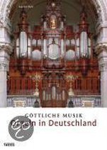 Göttliche Musik - Orgeln in Deutschland