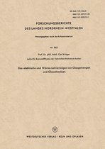 Das Elektrische Und Warme-Leitvermoegen Von Glasgemengen Und Glasschmelzen