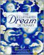 The Illustrated Dream Dictionary