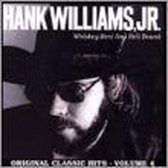 Whiskey Bent & Hellbound... Classic Hits Vol. 4