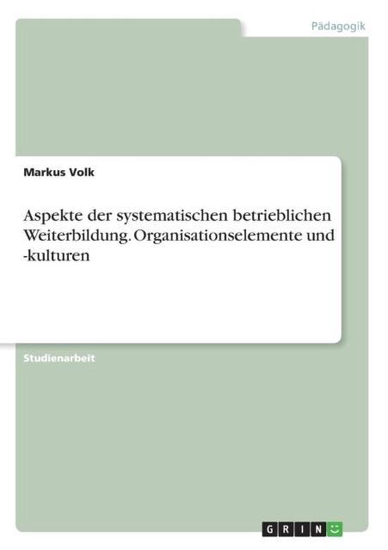 Aspekte der systematischen betrieblichen Weiterbildung. Orga ... - cover