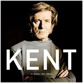 Kent - Le Temps Des Ames (2 LP)