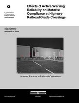 Effects of Active Warning Reliability on Motorist Compliance at Highway-Railroad Grade Crossing