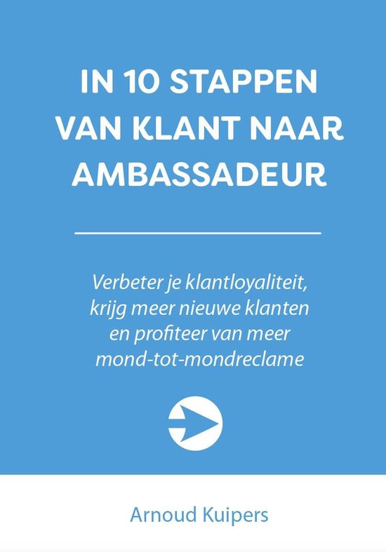 10 stappen boekenserie - In 10 stappen van klant naar ambassadeur