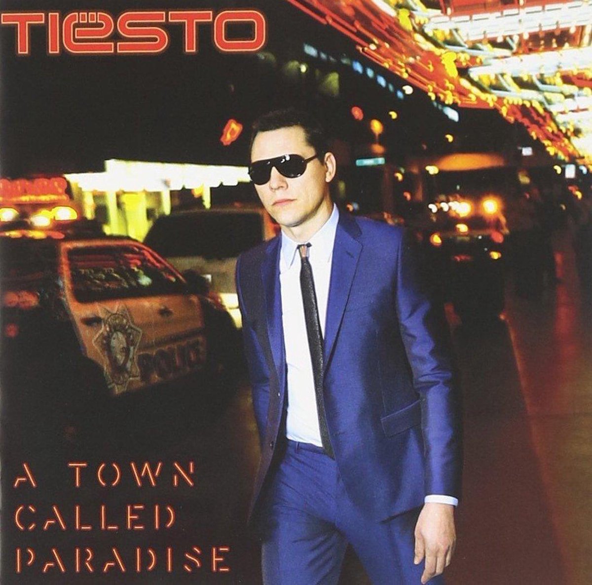Town Called Paradise - Tiësto