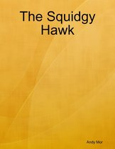 The Squidgy Hawk