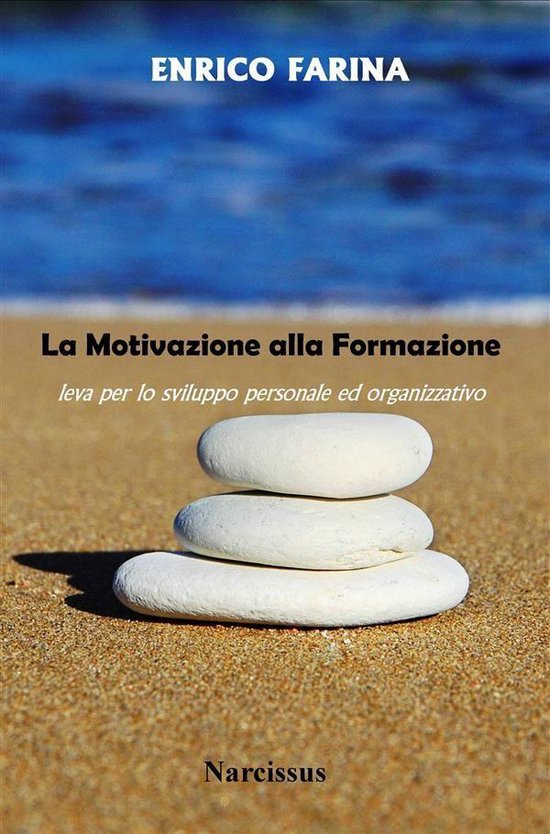 La Motivazione alla Formazione - leva per lo sviluppo person ... - cover