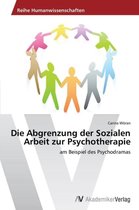 Die Abgrenzung Der Sozialen Arbeit Zur Psychotherapie