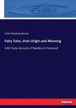 Fairy Tales, their Origin and Meaning