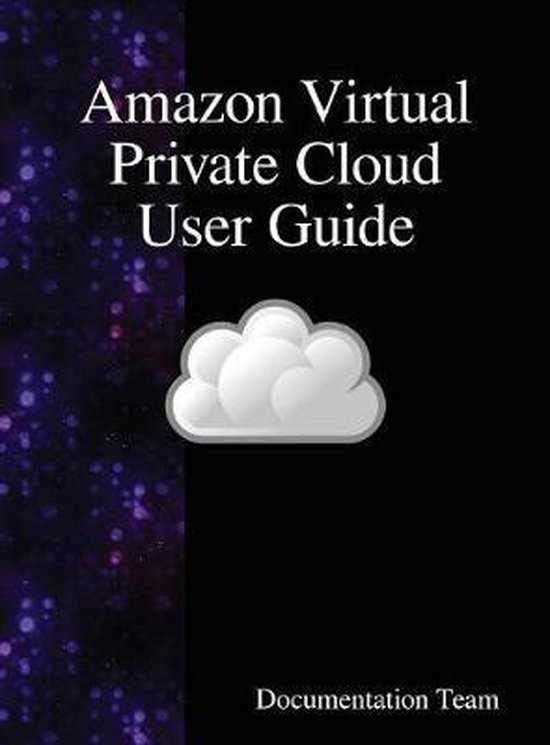 Amazon Virtual Private Cloud User Guide | 9789888408184 | Documentation ...