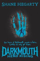 Darkmouth Series - Darkmouth: Hero Rising