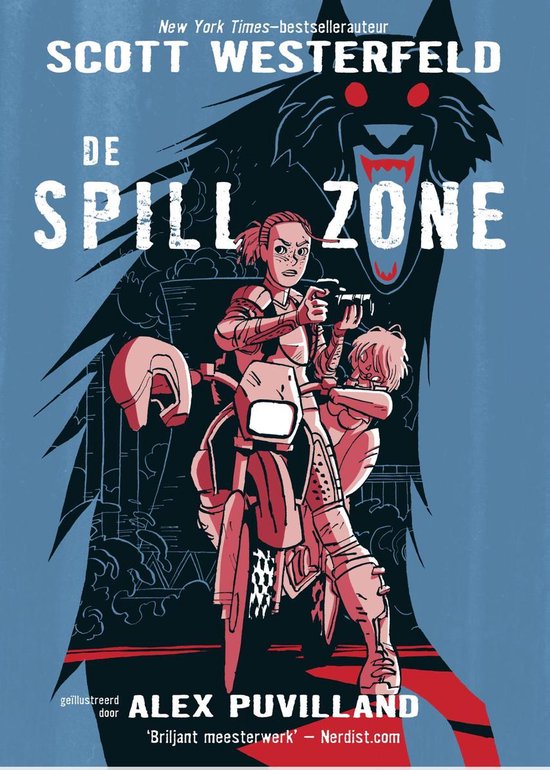 Boekomslag van 'De Spill Zone', met een meisje op een motorfiets en een grote wolf achtergrond. Geïllustreerd door Alex Puvilland.