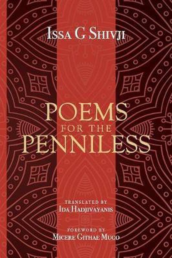 Poems for the Penniless, Issa G Shivji 9781988832173 Boeken