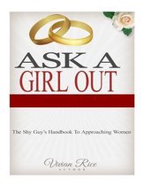 Ask A Girl Out