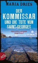 Kommissar Philippe Lagarde 11 - Der Kommissar und die Tote von Saint-Georges