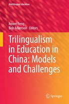 Multilingual Education 12 - Trilingualism in Education in China: Models and Challenges