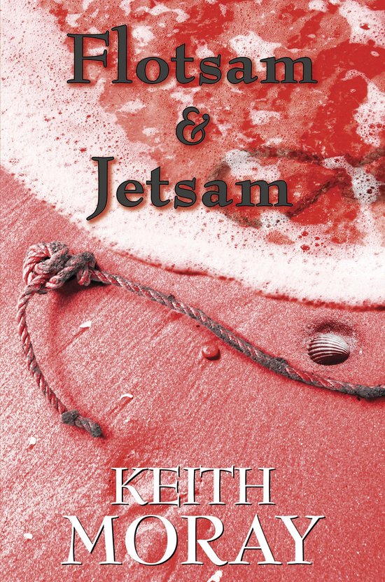 Flotsam and Jetsam (ebook), Keith Moray 9780709094531 Boeken