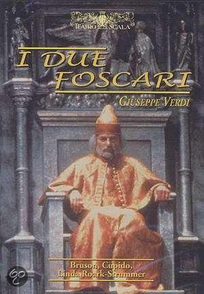 Verdi: I Due Foscari