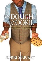 His Dough, Her Cookie