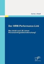 Der HRM-Performance-Link: Was bleibt nach 30 Jahren Personalerfolgsfaktorenforschung?