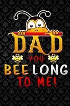 dad you beelong to me